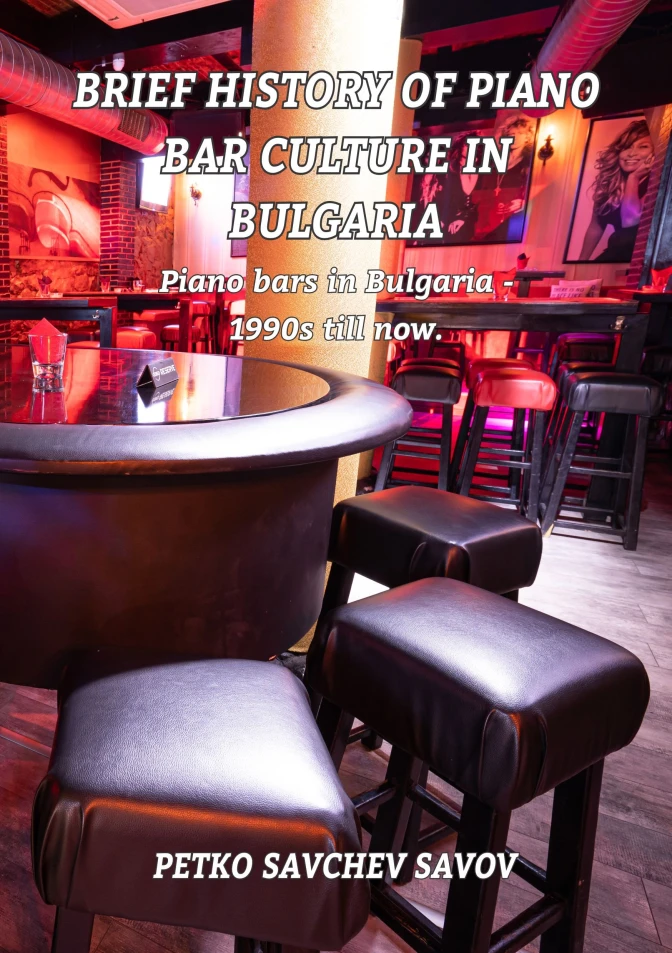 Brief history of piano bar culture in Bulgaria
